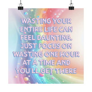 Bespattered Facade "Wasting Your Life" Giclée Archival Matte Paper Prints