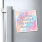 A square refrigerator magnet with a colorful pastel watercolor background and the text 'It's me and my 4 hours of sleep against the world.' in white script, shown attached to a silver stainless steel refrigerator door next to the handle.