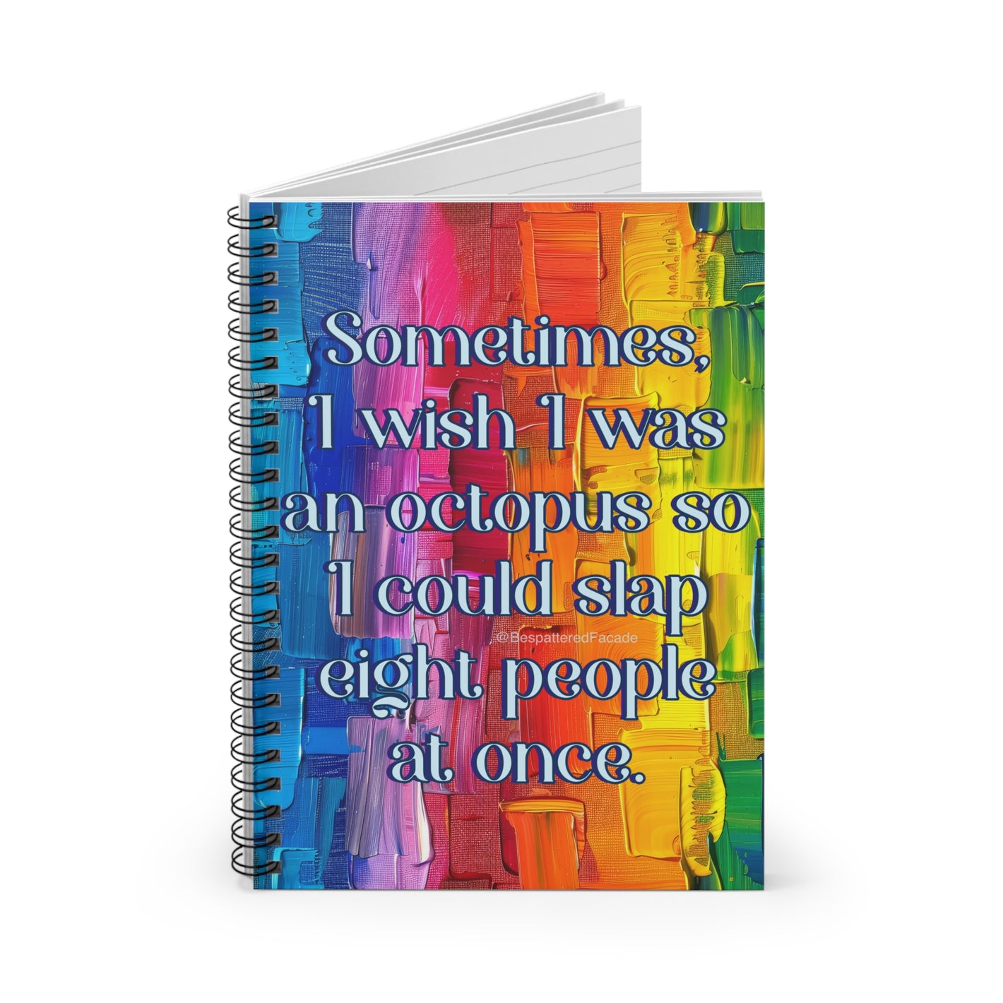 Bespattered Facade Rainbow "Octopus" Spiral Notebook - Lined Pages