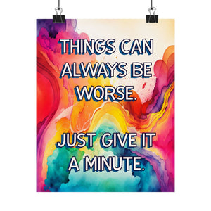 Bespattered Facade "Things Can Always Be Worse..." Giclée Archival Matte Paper Prints