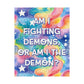Bespattered Facade "Fighting Demons" Giclée Archival Matte Paper Prints