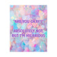 Bespattered Facade "Are you Okay?" Giclée Archival Matte Paper Prints