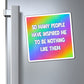Bespattered Facade "Inspired" Refrigerator Magnet