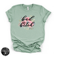 Bad B*tch Tee | Bold Statement Graphic T-Shirt