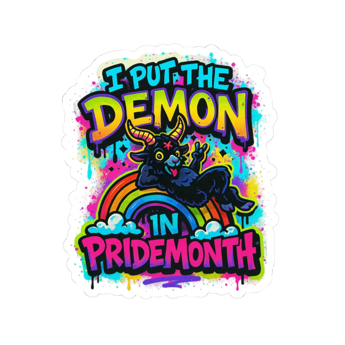 Sticker - 'I Put the Demon in Pride Month' Graffiti Style