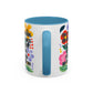 "I'm Just Trying to Have a Nice Day..." Rainbow Flowers Mug | Eight Colors | 11oz or 15oz