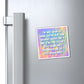 Bespattered Facade "The Most Dangerous People You'll Ever Meet" Refrigerator Magnet