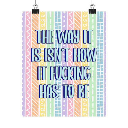 Bespattered Facade "The Way It Is" Giclée Archival Matte Paper Prints