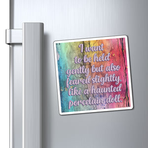 Bespattered Facade "Hold Me Close" Refrigerator Magnet