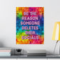 Bespattered Facade "Be the Reason" Giclée Archival Matte Paper Prints