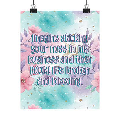 Bespattered Facade "Mind Your Business" Giclée Archival Matte Paper Prints