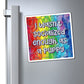 Bespattered Facade "I Wasn't Socialized Enough as a Puppy" Refrigerator Magnet