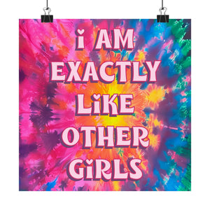 Bespattered Facade "I am Exactly like Other Girls" Giclée Archival Matte Paper Prints