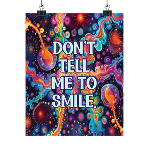 Bespattered Facade "Don't Tell Me to Smile" Giclée Archival Matte Paper Prints