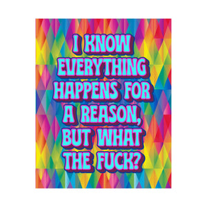 Bespattered Facade "Everything Happens for a Reason" Giclée Archival Matte Paper Prints
