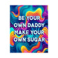Bespattered Facade "Sugar Daddy" Giclée Archival Matte Paper Prints