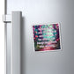 Bespattered Facade "97.3% Feral" Refrigerator Magnet