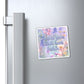 Bespattered Facade "May All Your Delulu Come Trululu" Refrigerator Magnet