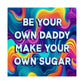 Bespattered Facade "Sugar Daddy" Giclée Archival Matte Paper Prints