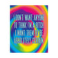Bespattered Facade "I Want Them to Be Absolutely Certain" Giclée Archival Matte Paper Prints