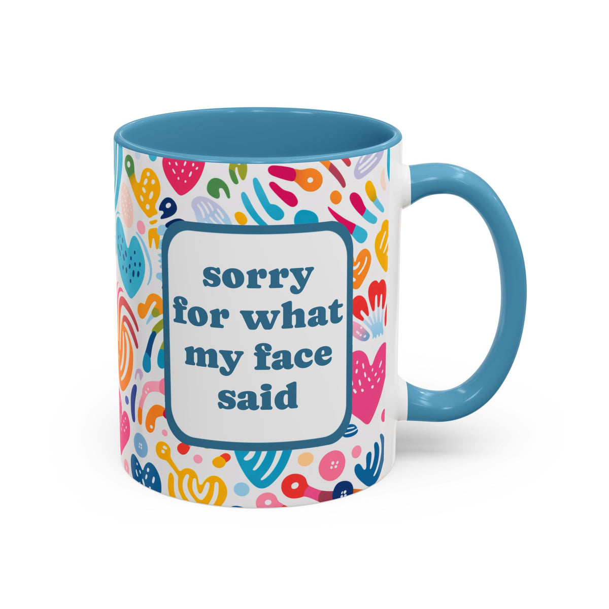 Bespattered Facade "sorry for what my face said" Rainbow Mug | 11oz or 15oz