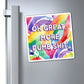 Bespattered Facade "Oh Great, More Dumb Shit" Refrigerator Magnet