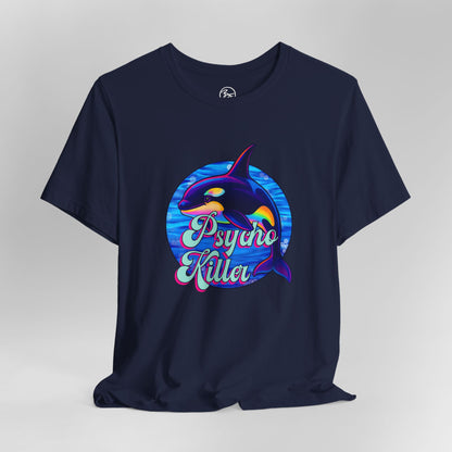 "Psycho Killer” Rainbow Orca Bella Canvas Unisex Jersey Short Sleeve Tee T-Shirt