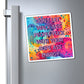 Bespattered Facade "Wack A*s People" Refrigerator Magnet