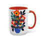 "I'm a Sensitive Little Menace" Rainbow Flowers Mug | Eight Colors | 11oz or 15oz
