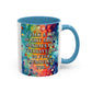 Bespattered Facade Tuesdays Can Go Fuck Themselves Colorful Rainbow Mugs | Eight Colors | 11oz or 15oz