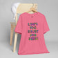 “Life's too Short for Beige” Bella Canvas Unisex Jersey Short Sleeve Tee T-Shirt