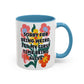 "Sorry for Being Weird" Rainbow Flowers Mug | Eight Colors | 11oz or 15oz