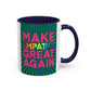 Bespattered Facade Make Empathy Great Again Colorful Rainbow Mugs | Eight Colors | 11oz or 15oz