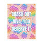 Bespattered Facade "Crash Out Diva" Giclée Archival Matte Paper Prints