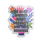 "Be Glad Women Want Equality and Not Revenge" Floral Acrylic Standee Figurine Tabletop Sign