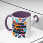 "It's Time for Women to Rule the World" Rainbow Flowers Mug | Eight Colors | 11oz or 15oz