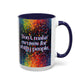Bespattered Facade Don't Make Excuses Rainbow Mug | Eight Colors | 11oz or 15oz
