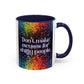 Bespattered Facade Don't Make Excuses Rainbow Mug | Eight Colors | 11oz or 15oz