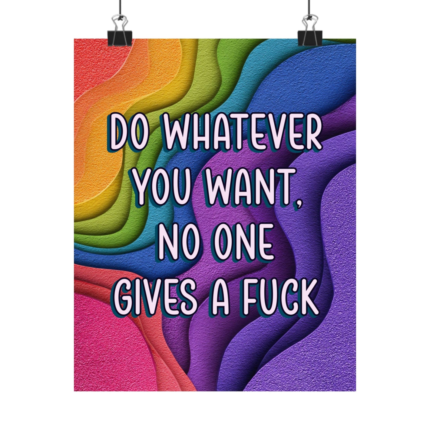 Bespattered Facade "Do Whatever You Want" Giclée Archival Matte Paper Prints
