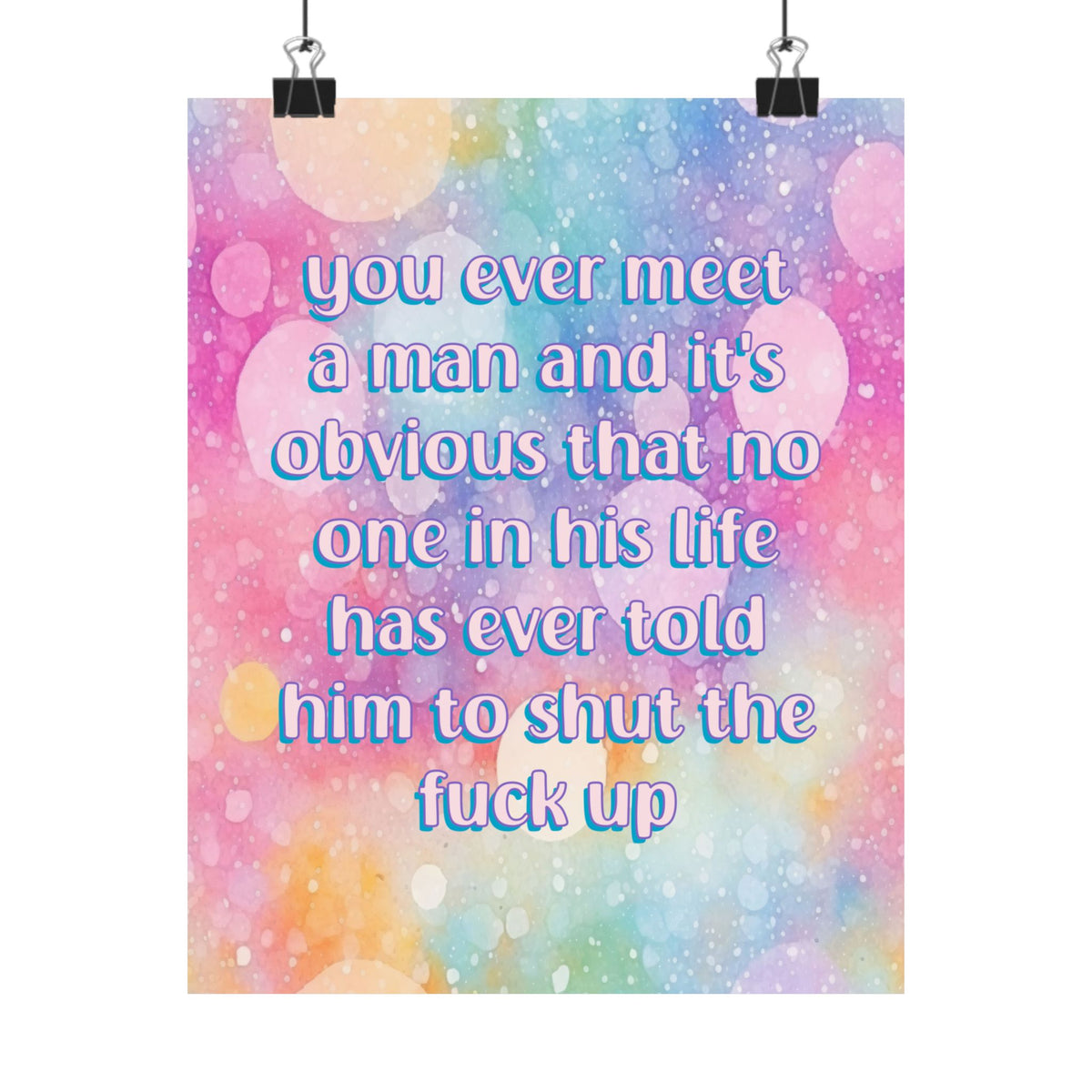 Bespattered Facade "STFU" Giclée Archival Matte Paper Prints