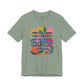 "Find You a Man Who...” Bella Canvas Unisex Jersey Short Sleeve Tee T-Shirt