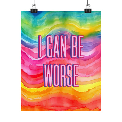 =Bespattered Facade "I Can Be Worse" Giclée Archival Matte Paper Prints