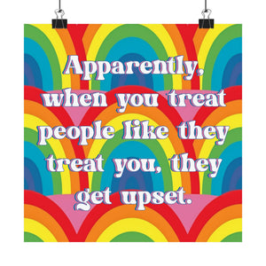 Bespattered Facade "Treat People Like They Treat You" Giclée Archival Matte Paper Prints