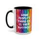 Bespattered Facade All-Seeing Butthole Rainbow Mug | Eight Colors | 11oz or 15oz