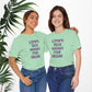 “Life's too Short for Beige” Bella Canvas Unisex Jersey Short Sleeve Tee T-Shirt
