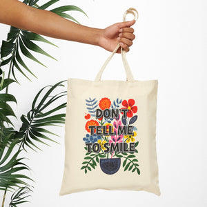 Bespattered Facade "Don't Tell Me to Smile" Floral Canvas Tote Bag Reusable Carryall
