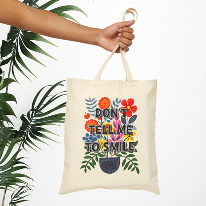 Bespattered Facade "Don't Tell Me to Smile" Floral Canvas Tote Bag Reusable Carryall
