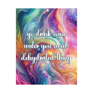 Bespattered Facade "Drink Some Water" Giclée Archival Matte Paper Prints