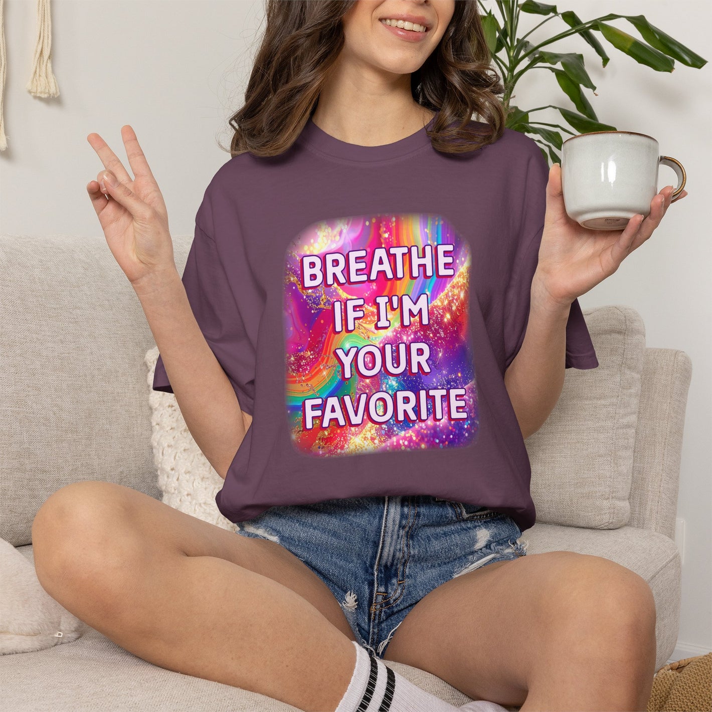 Bespattered Facade "Breathe if I'm Your Favorite" Colorful Premium Unisex Comfort Colors Garment Dyed 100% Cotton T-Shirt