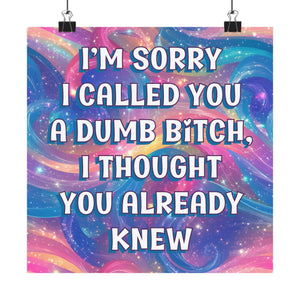 Bespattered Facade "Sorry, I Thought You Knew" Giclée Archival Matte Paper Prints